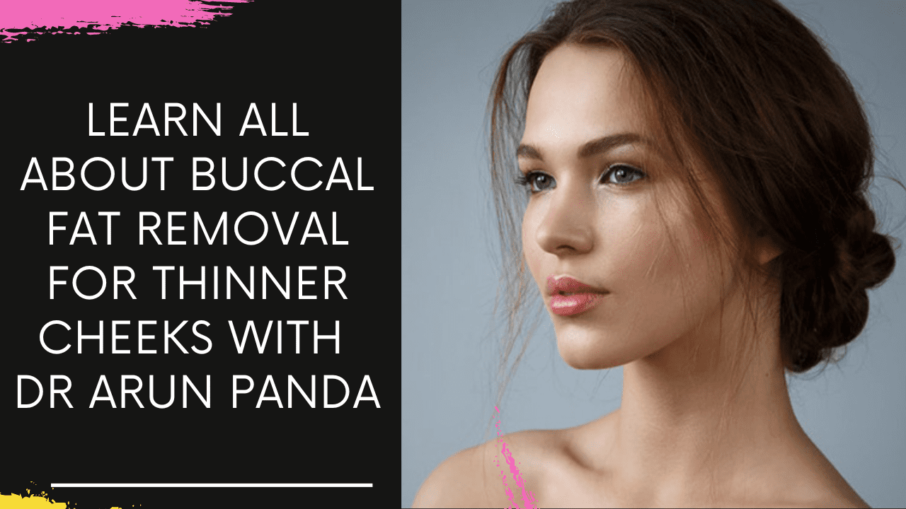 You are currently viewing FACE SLIMMING TREATMENT IN NAVI MUMBAI (BUCCAL FAT REMOVAL)